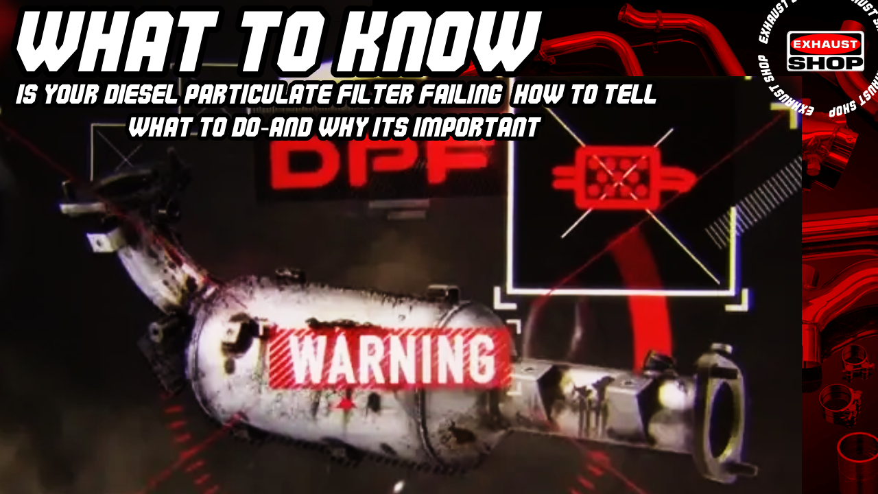 What to Do When Your Diesel Particulate Filter (DPF) Fails: A Guide from Exhaust Shop Australia